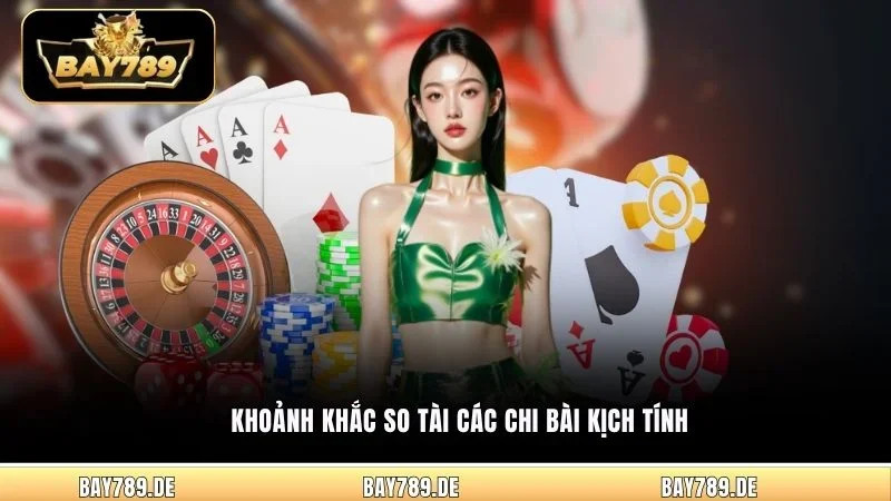 Khoảnh khắc so tài các chi bài kịch tính